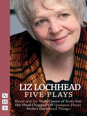 cover image of Liz Lochhead Five Plays (NHB Modern Plays)